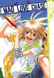 Mad Love Chase Vol. 3 (Kazusa Takashima)