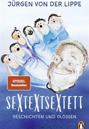 Sextextsextett (Jürgen Von Der Lippe)