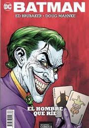 Batman: El Hombre Que Ríe (Ed Brubaker / Doug Mahnke)