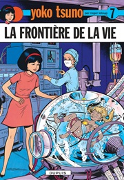 La Frontière De La Vie (Roger Leloup)