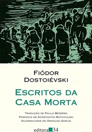 Escritos Da Casa Morta (Fiódor Dostoiévski)