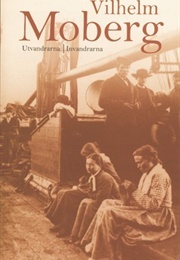 Utvandrarna / Invandrarna (Wilhelm Moberg)