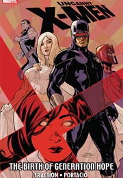 Uncanny X-Men: The Birth of Generation Hope (Matt Fraction)