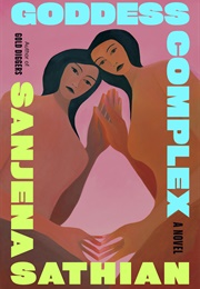Goddess Complex (Sanjena Santhien)