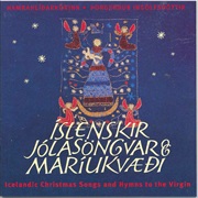 The Hamrahlíð Choir - Íslenskir Jólasöngvar Og Maríukvæði