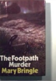 The Footpath Murder (Mary Bringle)
