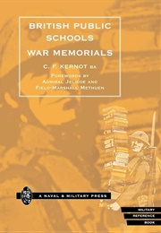 British Public Schools' War Memorials (C. F. Kernot)