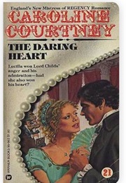 The Daring Heart (Caroline Courtney)
