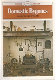 Domestic Bygones (Jacqueline Fearn)
