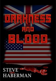 Darkness and Blood (Steve Haberman)