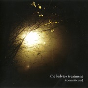 The Ludvico Treatment – Romanticism