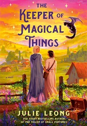 The Keeper of Magical Things (Julie Leong)