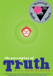 The Porcupine of Truth (Bill Konigsberg)