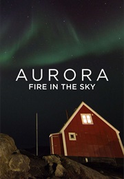 Aurora Fire in the Sky (2012)