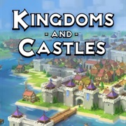 Kingdoms and Castles