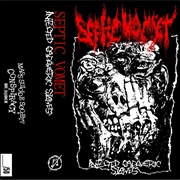 Septic Vomet - Infected Cadaveric Slaves