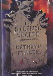 In Silence Sealed (Kathryn Ptacek)