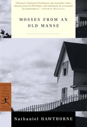 Mosses From an Old Manse (Nathaniel Hawthorne)