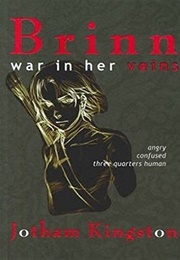 Brinn, War in Her Veins (Jotham Kingston)
