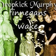 Finnegan's Wake - Dropkick Murphys