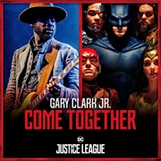 Come Together - Gary Clark Jr.
