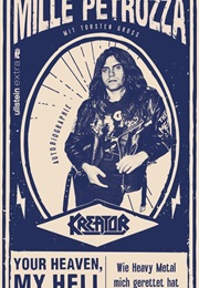 Your Heaven, My Hell (Mille Petrozza, Torsten Groß)