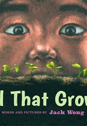 All That Grows (Jack Wong)