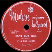 Rock and Roll - Wild Bill Moore