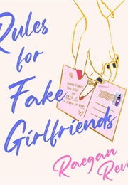 Rules for Fake Girlfriends (Raegan Revord)