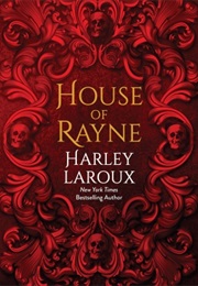 House of Rayne (Harley Laroux)