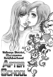 Shibuya District, Maruyama Neighborhood: After School (Okazaki Mari)