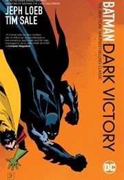 Batman: Dark Victory (Jeph Loeb & Tim Sale)