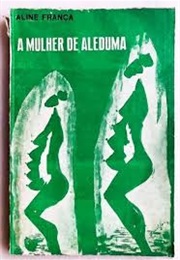 A Mulher De Aleduma (Aline França)