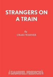 Strangers on a Train (Warner, Craig)