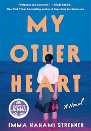 My Other Heart (Emma Nanami Strenner)