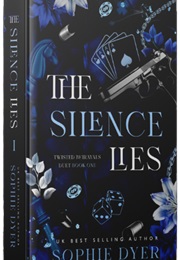 The Silence Lies (Sophie Dyer)
