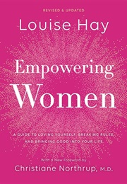 Empowering Women (Louise Hay)