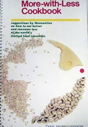 More-With-Less Cookbook (Doris Janzen Longacre)