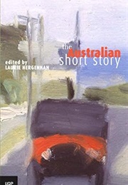 The Australian Short Story (Laurie Hergenhan)
