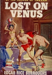 Lost on Venus (Burroughs, Edgar Rice)