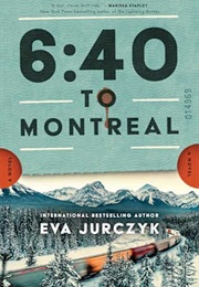 6.40 to Montreal (Eve Jurcsyk)