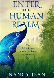 Enter the Human Realm (Nancy Jean)