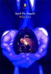 Wild East (De Angelis, April)