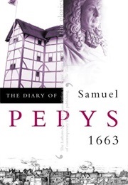 The Diary of Samuel Pepys 1663 (Pepys, Samuel)