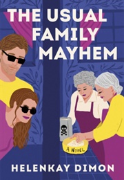 The Usual Family Mayhem (Helenkay Dimon)