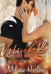Unbreakable (Melanie Harlow)