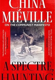 A Spectre, Haunting (China Mieville)
