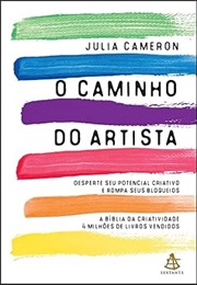 O Caminho Do Artista (Julia Cameron)