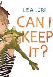 Can I Keep It? (Lisa Jobe)