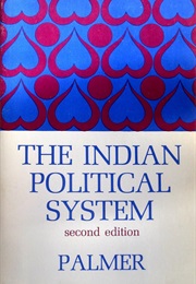 The Indian Political System (Norman Palmer)